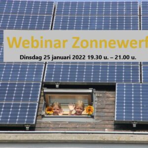 Webinar Zonnewerf: Want je eigen zonnepanelen zijn nog steeds een rendabele investering!